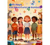 Math Magic, Fun Adventures in Numbers: Exciting Short Stories with black and white coloring page to Ignite Your Child's Math Skills