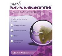 Math Mammoth Grade 5 Answer Keys: 2023 edition (b&w)