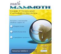 Math Mammoth Grade 7 Tests and Cumulative Reviews: 2025 edition (b&w)