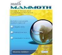 Math Mammoth Grade 7 Tests and Cumulative Reviews, Canadian Version