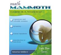 Math Mammoth Grade 8-A Worktext: 2024 edition (b&w)