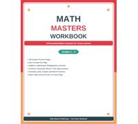 Math Masters Workbook: 100 Essential Maths Concepts for Kids Grades 1-4: One Concept Per Page - Addition, Subtraction, Multiplication, Division, ... Money, Time, Geometry & More | Full Colour