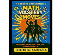 Math Mastery Moves: Percent Bar & Statistics