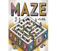 Math Maze Adventure: 48 Fun Puzzles for Kids Ages 7-12: Build Math Skills with Addition, Subtraction, Multiplication, Division & More | Includes Answer Key + Achievement Certificate