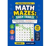 Math Mazes Easy Trails: Multiplication Grid Puzzles - Follow Multiples of 2, 3 & 5 | Times Tables Workbook for Kids Ages 8-11 | Grade 3 Activity Book | math brain teaser workbook
