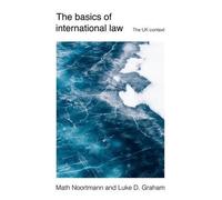 Math Noortmann Luke D Graham The Basics of International Law (Tascabile)