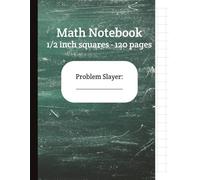 Math Notebook 1/2 inch squares - 120 pages green: Lined Graph Paper Composition Notebook | Grid Paper for Math and Science Students | Quad Ruled Paper ... College, DYI Projects, Engineering Pad