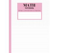 Math Notebook 4x4 Graph Quad Ruled & College Lined Paper: Half Graph and Half Lined Notebook for Mathematics, Engineering, Artist and Students | 120 Pages 8.5"x11" Inches