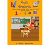 Math Notebook for Kids: ⅝ Inch Squares with Benny: Part of " Benny's Big Fishing Adventure" Series - 120 Pages of Large Grid Paper for Ages 5-7 | Ideal for Math Practice, Counting & Early Learning