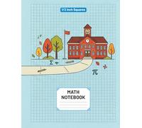 Math Notebook for School Children: Large 8.5 x 11 Graph Paper Composition Book for Students, 1/2 Inch Quad Ruled Grid, 90 Pages, Back to School Notebook for Boys and Girls