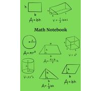 Math Notebook for Students - A Simple and Organized Notebook for Daily Math Practice: The Perfect Gift for Students, Teachers and Math Lovers