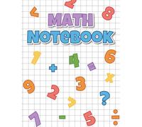 Math Notebook: Graph Paper for Kids Large 1/2 inch Squares | 8,5''x11'' | 120 pages | 12,7 mm Grid | Early Learning, Math Practice, Multiplication, ... Kids | Perfect for Elementary & Homeschool