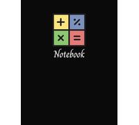 Math Notebook: Graph Paper notebook | 1/4 inch squares | 150 pages