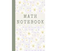 Math Notebook: Graph Paper Notebook for Girls | 108 Half-Inch Grid Pages | 5.5x8.5 for Math, Geometry, Graphing, Homeschool, School, and Study