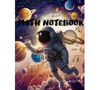 Math Notebook: Graph Paper with 1/2 Inch Squares for Kids - Explore the Universe of Math!