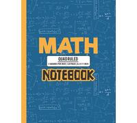 Math Notebook - Quad Ruled: Grid Paper Notebook, Grid Paper For Math And Science Students, Quad Ruled 5x5 Soft Cover Bound Composition Book, Perfect Gift for Math Teachers & Students.