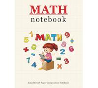 Math Notebook with 1/2 Inch Squares: Graph Paper Composition Notebook for Algebra, Geometry: Graph Paper Notebook with 1/2-Inch Squares - Perfect for Math, Algebra, Geometry,