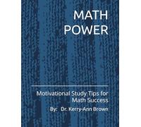 Math Power: Motivational Study Tips for Math Success: 27