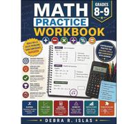 Math Practice Workbook Grades 8-9: Comprehensive Practice in Algebraic Expressions, Linear Equations, Functions, Number Operations, and Multi-Step Problem Solving, with Answer Keys