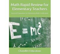 Math Rapid Review for Elementary Teachers: Focused Preparation for Elementary Math Certification
