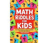 Math Riddles for Kids: Fun Math Puzzles & Brain Teasers for Kids and Families