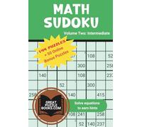 Math Sudoku: Volume Two: Intermediate Level