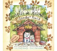Math Tales with Sandy and Ruca/Cuentos de Matemáticas con Sandy y Ruca: La Pareja Perfecta y Positiva: A Bilingual Children's Story in English and Spanish