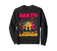 MATH TAUGHT BY LEGENDS Felpa