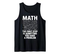 Math The First Step Is Admitting You Have A Problem Algebra Canotta