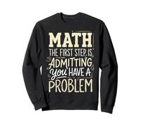 Math The First Step Is Admitting You Have A Problem Algebra Felpa