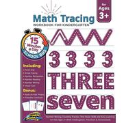 Math Tracing Workbook for Kindergarten: Number Writing, Counting Practice, Fine Motor Skills and Early Learning for Kids Ages 3+ (PreK-Kindergarten, Preschool & Homeschool)