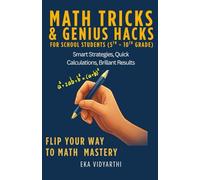 Math Tricks & Genius Hacks: for School Students (5th-10th Grade)