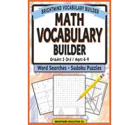 Math Vocabulary Builder: Word Search Puzzles & Sudoku for Grades 1-3 (ages 6-9)