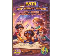 Math Word Problems Workbook for Kids Ages 6-7: Addition and Subtraction Word Problems · 1st Grade Math Practice (Year 2 UK) · Logic Exercises and Step-by-Step Problem Solving