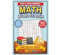 Math Word Search: Fun & Challenging Puzzles Educational Math-Themed Words for Kids, Teens, Adults, and Seniors | 6" x 9" Travel Size...Gift for Vacations, Relaxation & Holidays