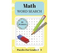 Math Word Search Puzzle Book for Grades 1-3: Word Searches with Easy to Ready Print about Kids Math, Shapes, Geometry and More | 6x9 inches, 110 pages ... Gift for Vacation, Holidays and Free Times