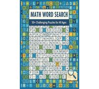 Math Word Search Puzzle Book: Word searches with easy to read print about Math , Math Terms, Equations etc. 6 x 9 inches, 110 pages, 50 + puzzles ... Gift for Vacations, Holidays, or Free Time