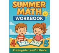 Math Workbook Addition and Subtraction for Kindergarten and 1st Grade: Fun and Easy Homeschool Math Activities for Kids Girls and Boys Age 4-7
