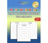 MATH WORKBOOK FOR GRADE 3: Addition, Subtraction, Multiplication & Division Practice with Daily Math Drills, Mixed Review, and Answer Key for Grade 3 (Ages 8-9)