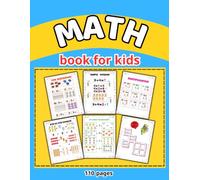 Math Workbook for Kids Ages 6-10: Addition, Subtraction, Multiplication, Division, Math Puzzles, Logic Games & Brain Teasers
