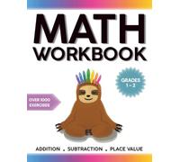 Math Workbook Grades 1-2: Summer Bridge Activity Book for Kids ages 6, 7 & 8, Classroom or Homeschool Curriculum, First Grade and Second Grade Math ... and Place Value, Elementary School Math