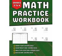 Math Workbook Grades 3-4: Addition, Subtraction, Multiplication And Division 1500+ Step-by-Step Practice Exercises with Answer Key