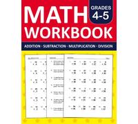 Math Workbook Grades 4 & 5 Addition,Subtraction,Multiplication,and Division Exercises: 3rd Grade and 4th Grade Math Practice Workbook With 880 ... | Math Worksheets For Grade 4 & 5 (Ages 9-11)