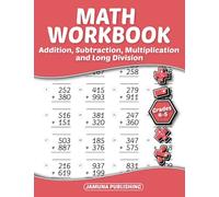 Math Workbook Grades 4-5 Addition, Subtraction, Multiplication and Long Division: Everyday Math Practice Workbook for Kids Ages 9-11 Years Old ... ... Key ( 4th and 5th Grade Math Worksheets )