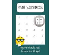 Math WorkBook: Math Problems with Easy to Read Print with Addition, Subtraction, Division, and Multiplication | 6x9 inches, 110 pages | 1,000+ ... Gift for Learning, Studying, and Free Time