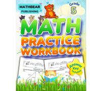 MathBear: Math Practice Grade 5: 5th Grade Math Practice Workbook: Decimals, Fractions, Percent, Multiplication, Long Division, Powers of 10, Geometry with Answers