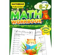 MathBear: Math Workbook Grades 6 and 7: 6th and 7th Grade Math Workbook: Percent and Decimals, Fractions, Pre-Algebra Equations, Geometry with Answers
