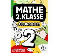 Mathe 2. Klasse Übungsheft: Richtig rechnen Mathematik 2 Arbeitsheft mit Zahlen bis 100, 1x1 Einmaleins und Bonus PDF Download