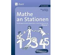 Mathe an Stationen. Klasse 1: Handlungsorientierte Materialien zu den Kernthemen der Klasse 1