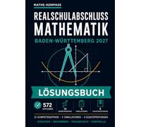 Mathe Kompass - Realschulabschlussprüfung 2027 Lösungsbuch